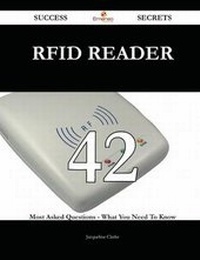 Enlarge image Cover: Rfid Reader 42 Success Secrets - 42 Most Asked Questions on Rfid Reader - What You Need to Know - Emereo Publishing
