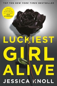 Abbildung von: Luckiest Girl Alive - Pan Books