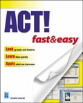 Cover: Act! Fast and Easy - Premier Press