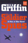 Cover: The Soldier Spies - Wheeler Publishing Inc