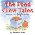 Cover: The Food Crew Tales - AuthorHouse UK