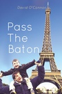 Cover: Pass the Baton - AuthorHouse UK