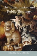 Cover: The Bible, Justice, and Public Theology - Wipf & Stock Publishers