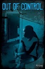 Cover: Book 2: Out of Control - Saddleback Educational Publishing, Inc.