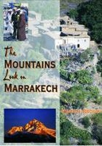 Enlarge image Cover: The Mountains Look on Marrakech - Whittles Publishing