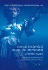 Abbildung von: Counsel Misconduct before the International Criminal Court - Hart Publishing