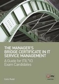 Cover: The Manager's Bridge Certificate in IT Service Management - BCS, The Chartered Institute for IT