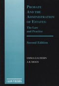 Cover: Probate and the Administration of Estates - Callow Publishing Ltd