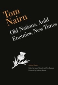 Cover: Tom Nairn: Old Nations, Auld Enemies, New Times - Luath Press