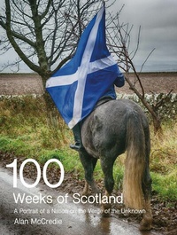 Abbildung von: 100 Weeks of Scotland - Luath Press