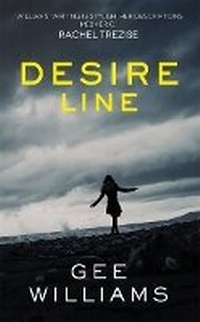 Enlarge image Cover: Desire Line - Parthian Books