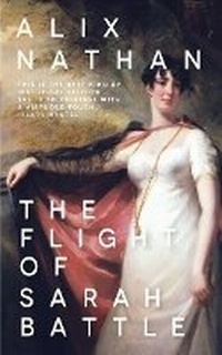 Enlarge image Cover: The Flight of Sarah Battle - Parthian Books