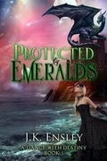 Cover: Protected by Emeralds - Jennifer K. Ensley