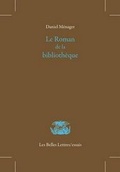 Cover: Le Roman de la Bibliotheque - Les Belles Lettres