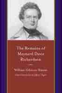 Enlarge image Cover: The Remains of Maynard Davis Richardson - University of South Carolina Press