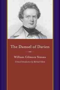 Enlarge image Cover: The Damsel of Darien - University of South Carolina Press