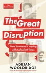 Cover: The Great Disruption - Economist Books
