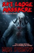 Cover: Ski Lodge Massacre - Silent Scream Publishing