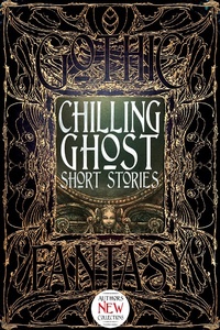 Enlarge image Cover: Chilling Ghost Short Stories - Flame Tree Publishing