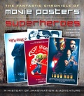 Cover: Superheroes Movie Posters - Flame Tree Publishing