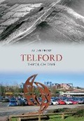 Cover: Telford Through Time - Amberley Publishing