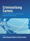 Cover: Criminalising Cartels - Hart Publishing