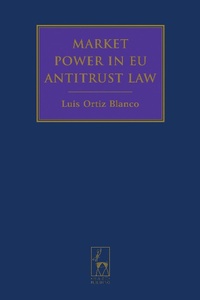 Abbildung von: Market Power in EU Antitrust Law - Hart Publishing