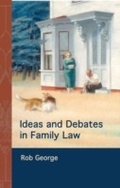 Cover: Ideas and Debates in Family Law - Hart Publishing