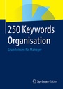 Bild: 250 Keywords Organisation - Springer Gabler
