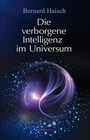 Bild: Die verborgene Intelligenz im Universum - Crotona Verlag GmbH