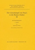 Cover: Der Lowentempel Von Naq'a in Der Butana (Sudan), III - DR LUDWIG REICHERT