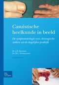 Cover: Casu&iuml;stische heelkunde in beeld - Bohn,Scheltema & Holkema,The Netherlands