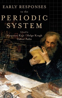 Enlarge image Cover: Early Responses to the Periodic System - Oxford University Press Inc