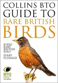 Enlarge image Cover: Collins BTO Guide to Rare British Birds - William Collins