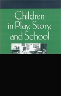 Cover: Children in Play, Story and School - CRC Press