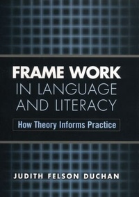 Enlarge image Cover: Frame Work in Language and Literacy - CRC Press