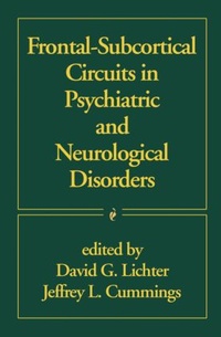 Enlarge image Cover: Frontal-Subcortical Circuits in Psychiatric and Neurological Disorders - CRC Press