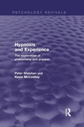 Cover: Hypnosis and Experience (Psychology Revivals) - Routledge