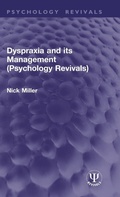 Cover: Dyspraxia and its Management (Psychology Revivals) - Psychology Press Ltd