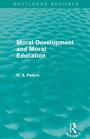 Cover: Moral Development and Moral Education (Routledge Revivals) - Routledge