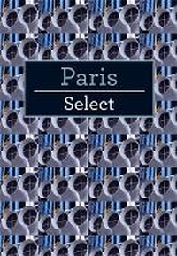 Enlarge image Cover: Insight Guides Select Paris - Insight Guides