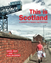 Enlarge image Cover: This is Scotland - Luath Press