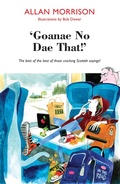 Cover: 'Goannae No Dae That!' - Luath Press