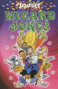 Enlarge image Cover: Smarties Wizard Jokes - Robinson Childrens
