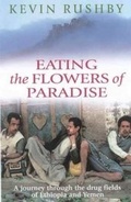 Cover: Eating the Flowers of Paradise - Robinson Publishing