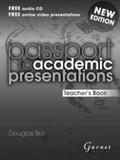 Cover: Passport to Academic Presentations - Teacher's Book (Revised Edition) - Garnet Education