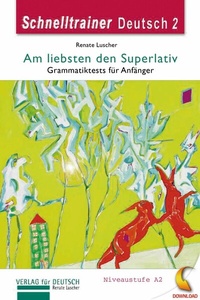 Abbildung von: Am liebsten den Superlativ - Hueber Verlag