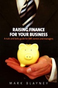 Cover: Raising Finance for Your Business - How To Books Ltd