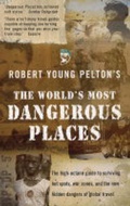Cover: The World's Most Dangerous Places - Constable and Robinson