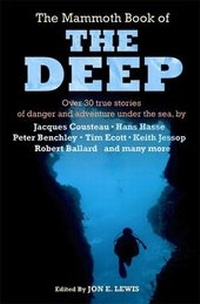 Enlarge image Cover: The Mammoth Book of the Deep - Robinson Publishing